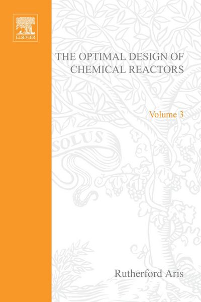 Produktbild: The Optimal Design of Chemical ReactorsA Study in Dynamic Programming by Rutherford Aris