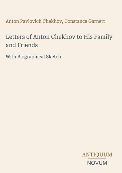 Produktbild: Letters of Anton Chekhov to His Family and Friends