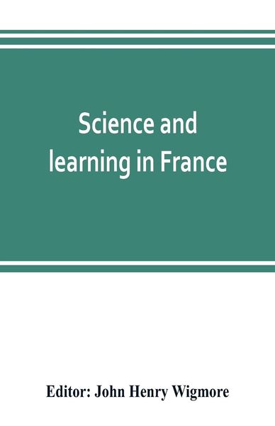 Produktbild: Science and learning in France, with a survey of opportunities for American students in French universities