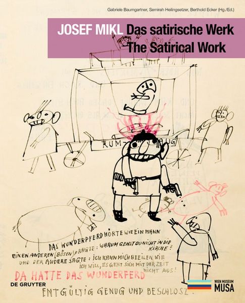 Produktbild: Josef Mikl. Das satirische Werk. The Satirical Work.