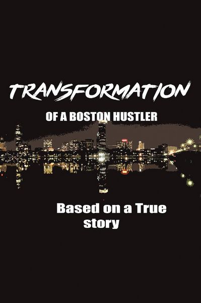 Produktbild: The Transformation of a Boston Hustler