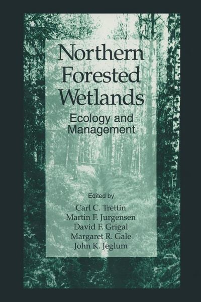 Produktbild: Northern Forested Wetlands Ecology and Management