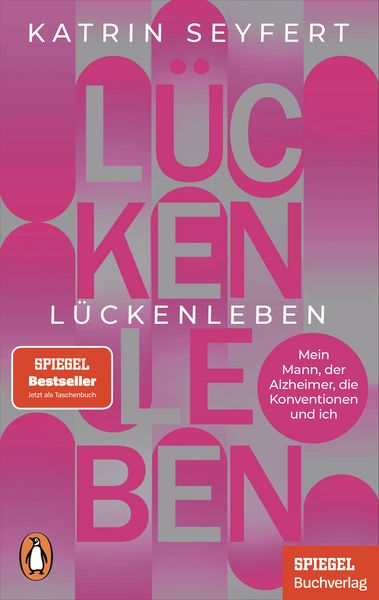 Lückenleben, Taschenbuch von Katrin Seyfert, Penguin, 978-3-328-11419-2
