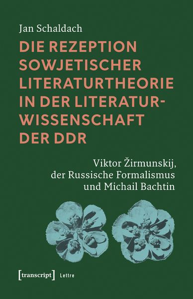 Produktbild: Die Rezeption sowjetischer Literaturtheorie in der Literaturwissenschaft der DDR