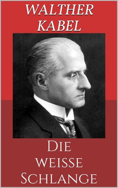 Produktbild: Die wei&szlig;e Schlange