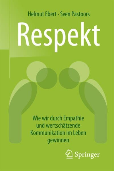 Respekt, Taschenbuch von Helmut Ebert , Sven Pastoors, Springer Fachmedien Wiesbaden GmbH, 9783658172367