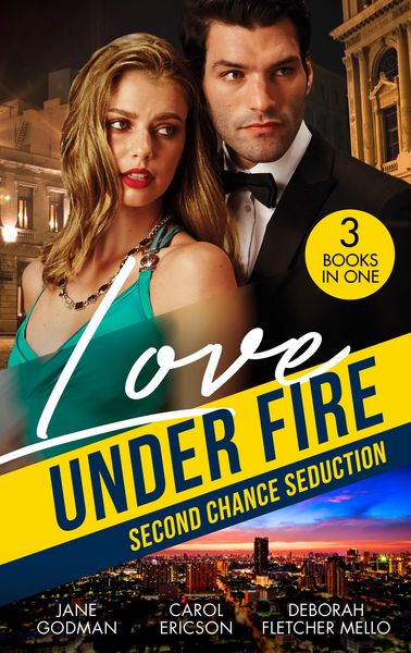 Produktbild: Love Under Fire: Second Chance Seduction: Secret Baby, Second Chance (Sons of Stillwater) / Sudden Second Chance / Reunited by the Badge