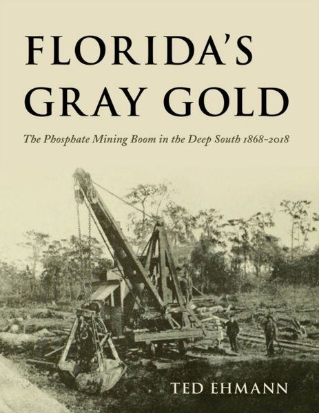 Produktbild: Ehmann, T: Florida's Gray Gold