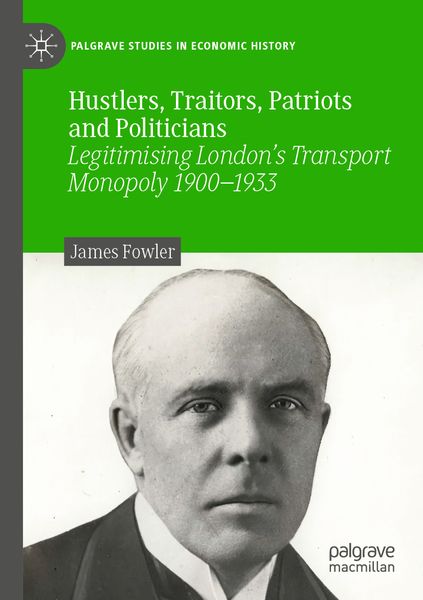 Produktbild: Hustlers, Traitors, Patriots and Politicians