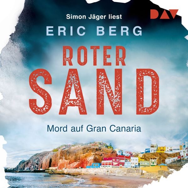 Roter Sand. Mord auf Gran Canaria - Eric Berg, Audio, 9783742431035