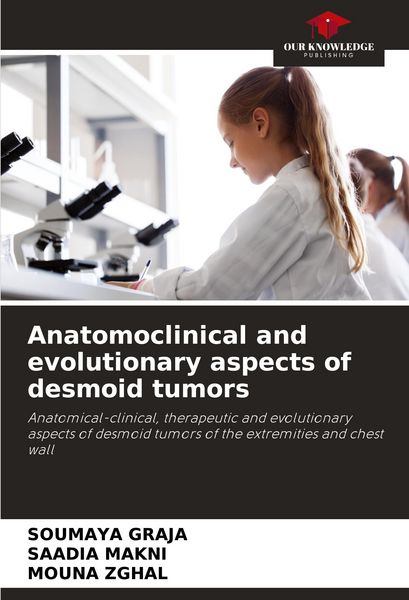 Produktbild: Anatomoclinical and evolutionary aspects of desmoid tumors