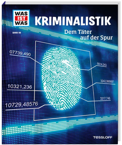 Produktbild: WAS IST WAS Band 98 Kriminalistik. Dem T&auml;ter auf der Spur