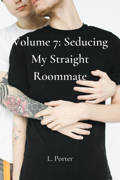 Produktbild: Volume 7: Seducing My Straight Roommate