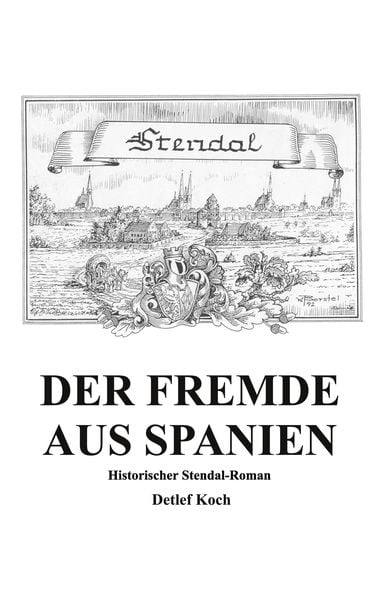 Produktbild: Der Fremde aus Spanien