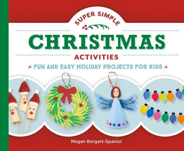 Produktbild: Super Simple Christmas Activities: Fun and Easy Holiday Projects for Kids