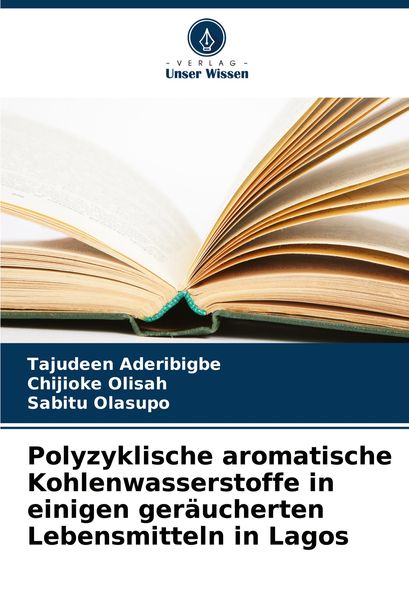Produktbild: Polyzyklische aromatische Kohlenwasserstoffe in einigen ger&auml;ucherten Lebensmitteln in Lagos