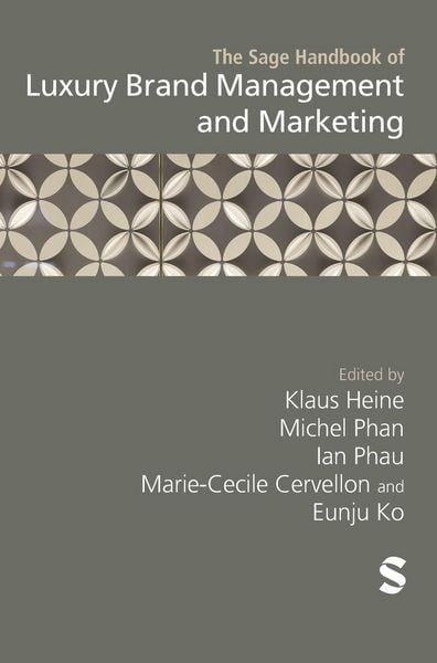 Produktbild: The Sage Handbook of Luxury Brand Management and Marketing