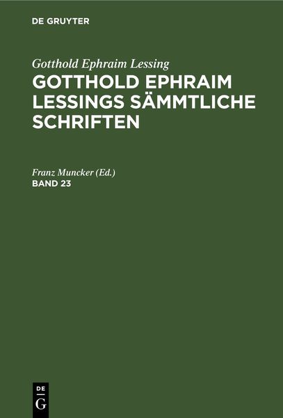 Produktbild: Gotthold Ephraim Lessings S&auml;mmtliche Schriften. Band 23