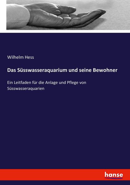 Produktbild: Das S&uuml;sswasseraquarium und seine Bewohner
