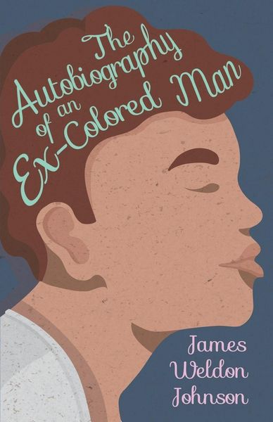 Produktbild: The Autobiography of an Ex-Colored Man