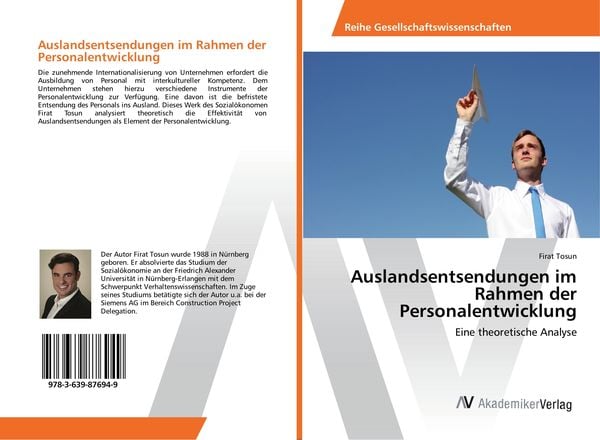 Auslandsentsendungen im Rahmen der Personalentwicklung, Taschenbuch von Firat Tosun, AV Akademikerverlag, 9783639876949