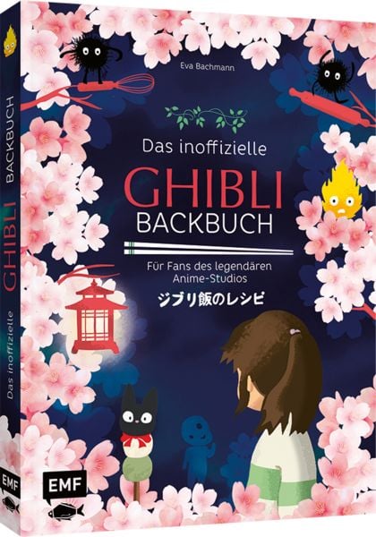 Das inoffizielle Ghibli-Backbuch, Gebundene Ausgabe von Eva Bachmann, Edition Michael Fischer / EMF Verlag, 978-3-7459-3034-4