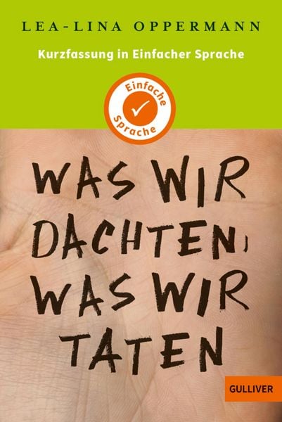 Produktbild: Kurzfassung in Einfacher Sprache. Was wir dachten, was wir taten