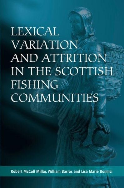 Produktbild: Lexical Variation and Attrition in the Scottish Fishing Communities