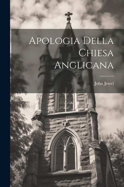 Produktbild: Apologia Della Chiesa Anglicana