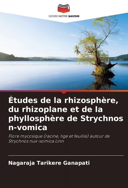 Produktbild: &Eacute;tudes de la rhizosph&egrave;re, du rhizoplane et de la phyllosph&egrave;re de Strychnos n-vomica
