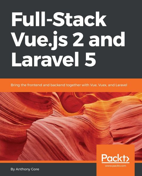 Produktbild: Full-Stack Vue.js 2 and Laravel 5