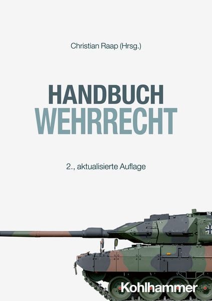 Handbuch Wehrrecht, Taschenbuch von Ulrich Lucks,Timo Walter,Rudolf Josef Schlaffer,Christoph M. Scheuren,Moritz Philipp Koch, Kohlhammer,