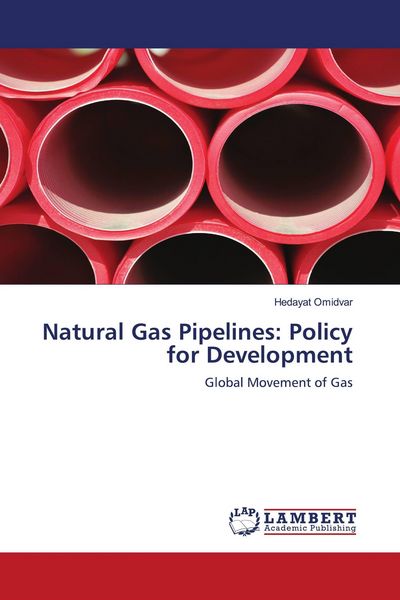 Produktbild: Natural Gas Pipelines: Policy for Development