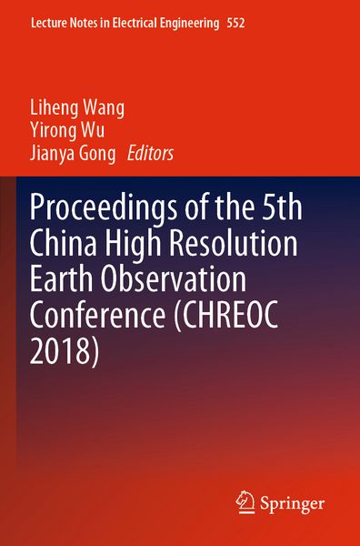 Produktbild: Proceedings of the 5th China High Resolution Earth Observation Conference (CHREOC 2018)