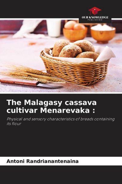 Produktbild: The Malagasy cassava cultivar Menarevaka :