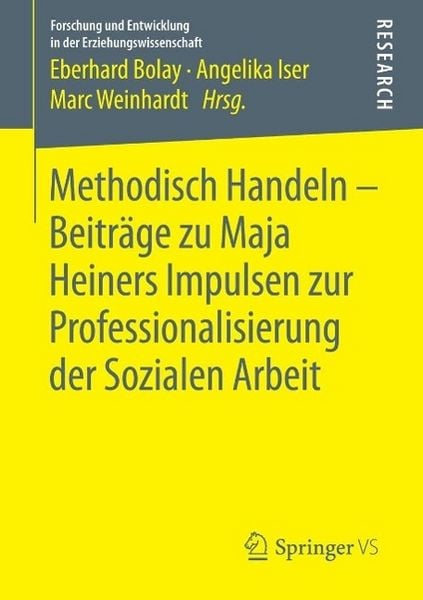 Produktbild: Methodisch Handeln - Beitr&auml;ge zu Maja Heiners Impulsen zur Professionalisierung der Sozialen Arbeit