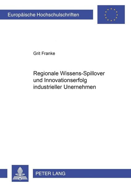 Produktbild: Regionale Wissens-Spillover und Innovationserfolg industrieller Unternehmen