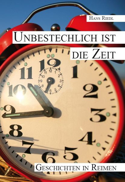 Produktbild: Unbestechlich ist die Zeit