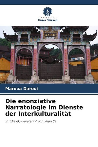 Produktbild: Die enonziative Narratologie im Dienste der Interkulturalit&auml;t