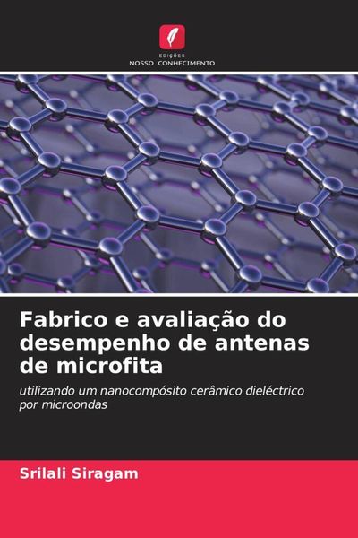 Produktbild: Fabrico e avalia&ccedil;&atilde;o do desempenho de antenas de microfita