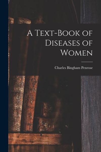 Produktbild: A Text-Book of Diseases of Women