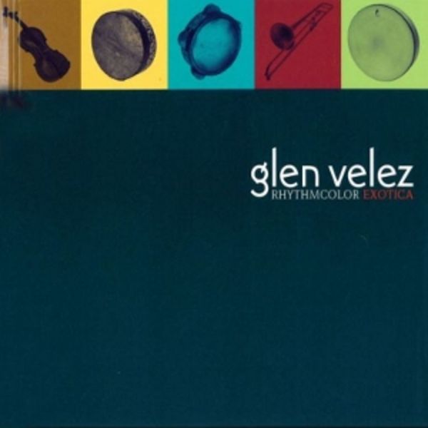 Rhythmcolor Exotica - Glen Velez, CD