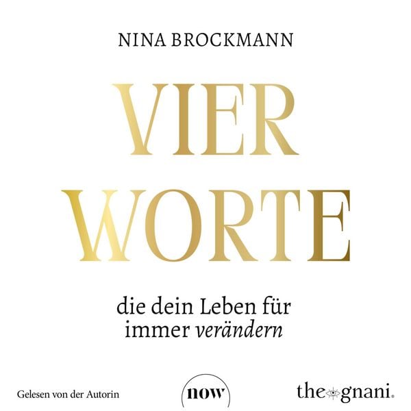 Produktbild: Vier Worte, die dein Leben f&uuml;r immer ver&auml;ndern