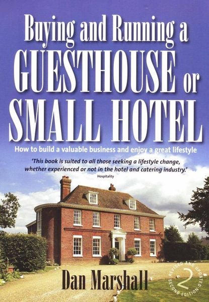Produktbild: Buying and Running a Guesthouse or Small Hotel 2nd Edition