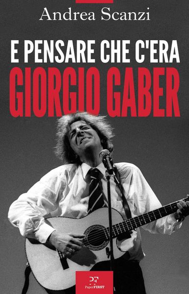 Produktbild: E pensare che c'era Giorgio Gaber