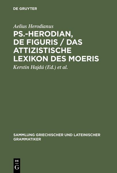 Produktbild: Ps.-Herodian, De figuris / Das attizistische Lexikon des Moeris