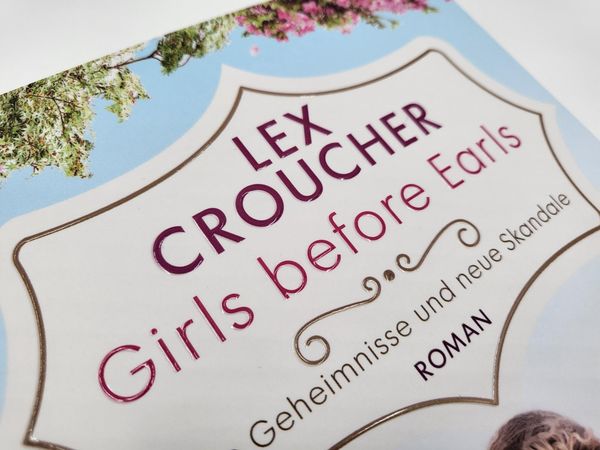Produktbild: Girls before Earls &ndash; Alte Geheimnisse und neue Skandale