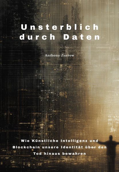 Produktbild: Unsterblich durch Daten