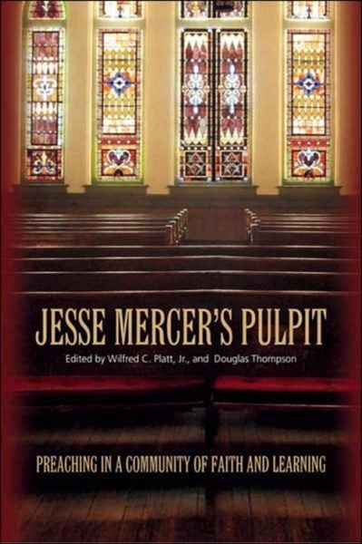 Produktbild: Jesse Mercer's Pulpit: Preaching in a Community of Faith and Learning