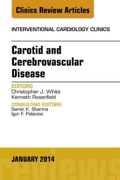 Produktbild: Carotid and Cerebrovascular Disease, An Issue of Interventional Cardiology Clinics